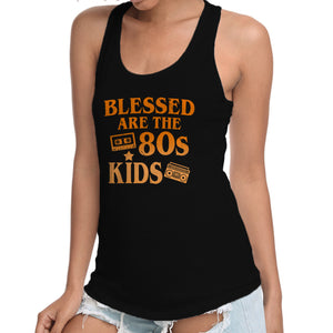 Blessed Are The 80s Kids