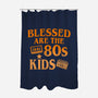 Blessed Are The 80s Kids-None-Polyester-Shower Curtain-Boggs Nicolas
