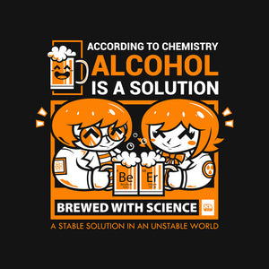Alcohol Is A Solution