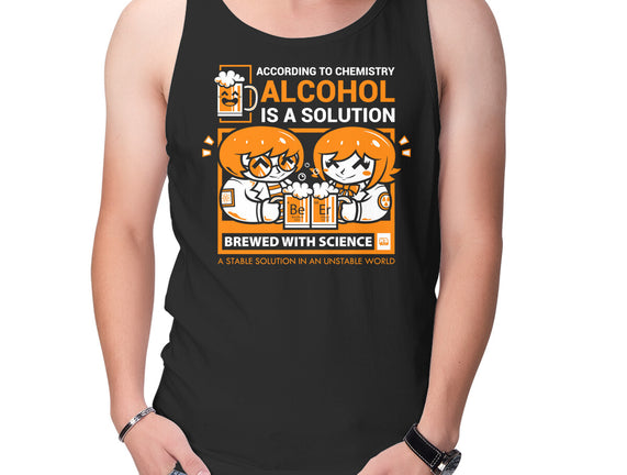 Alcohol Is A Solution