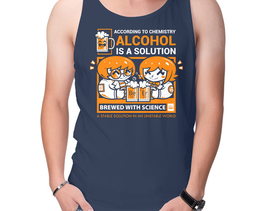 Alcohol Is A Solution