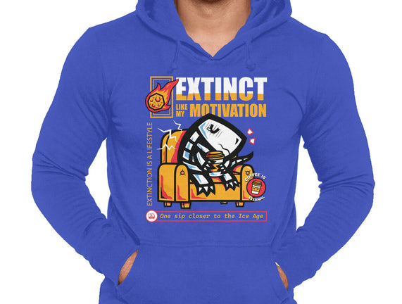 Extinct Like My Motivation