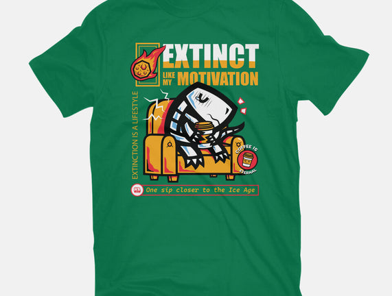 Extinct Like My Motivation