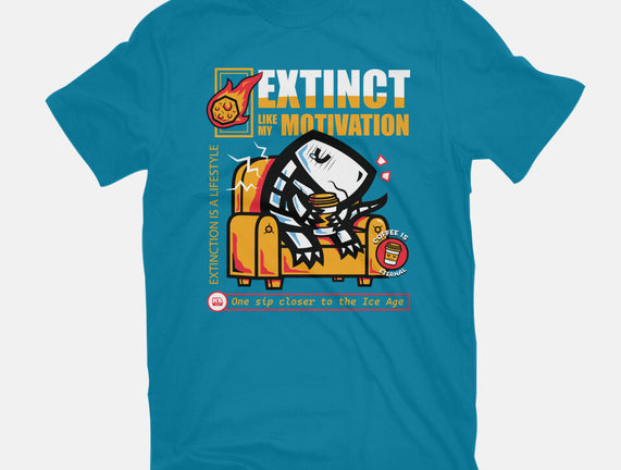 Extinct Like My Motivation