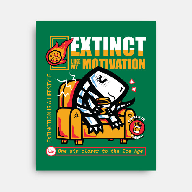 Extinct Like My Motivation-None-Stretched-Canvas-krisren28