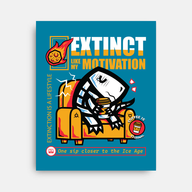 Extinct Like My Motivation-None-Stretched-Canvas-krisren28