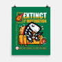 Extinct Like My Motivation-None-Matte-Poster-krisren28