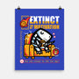 Extinct Like My Motivation-None-Matte-Poster-krisren28