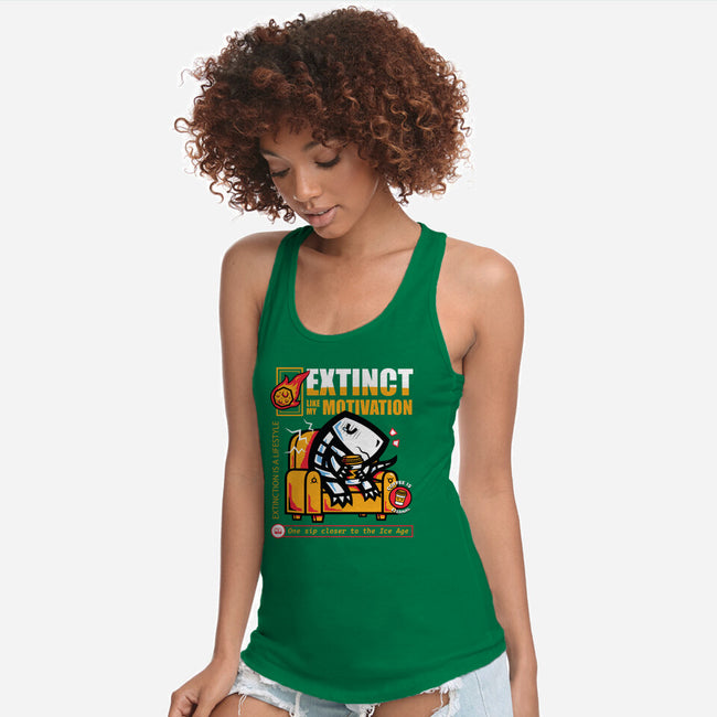 Extinct Like My Motivation-Womens-Racerback-Tank-krisren28