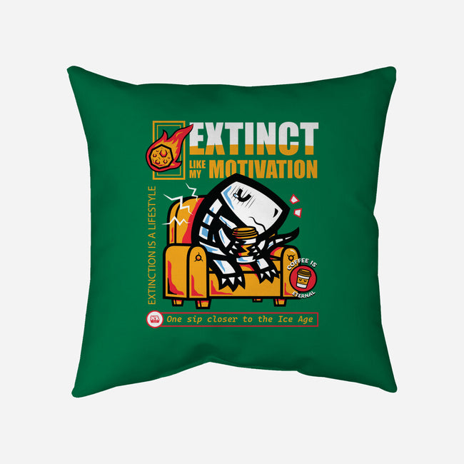 Extinct Like My Motivation-None-Removable Cover w Insert-Throw Pillow-krisren28