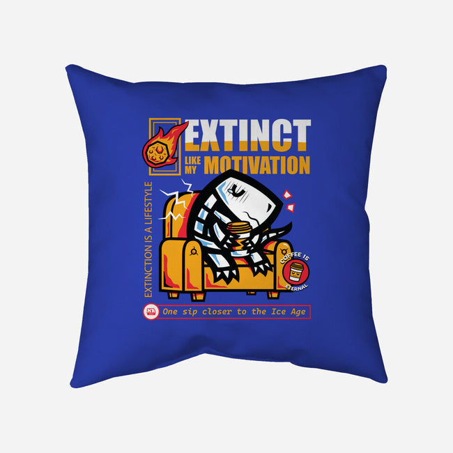 Extinct Like My Motivation-None-Removable Cover w Insert-Throw Pillow-krisren28