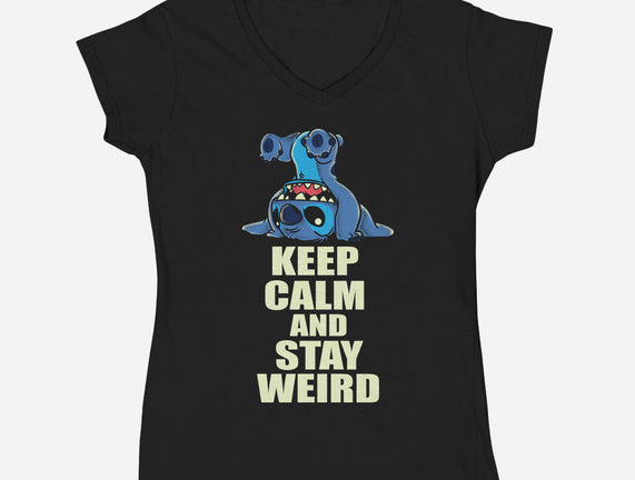 Keep Calm And Stay Weird