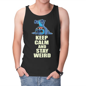 Keep Calm And Stay Weird