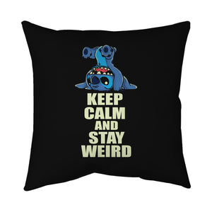 Keep Calm And Stay Weird