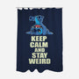Keep Calm And Stay Weird-None-Polyester-Shower Curtain-turborat14