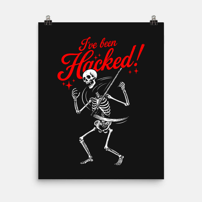 I've Been Hacked-None-Matte-Poster-Boggs Nicolas