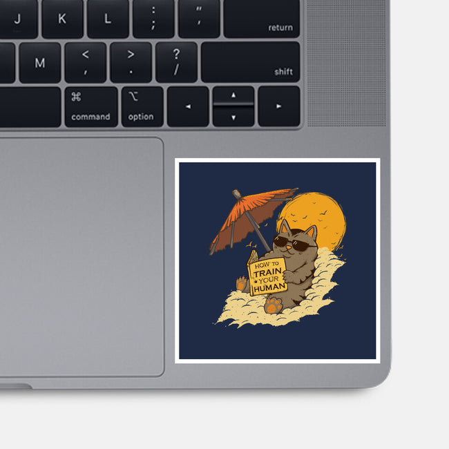 How To Train Your Human-None-Glossy-Sticker-Ionfox
