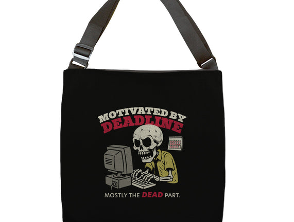 Motivated By Deadline