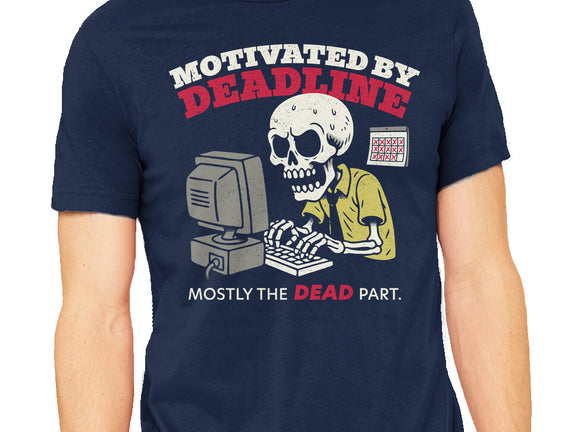 Motivated By Deadline