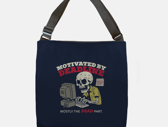 Motivated By Deadline