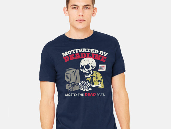 Motivated By Deadline