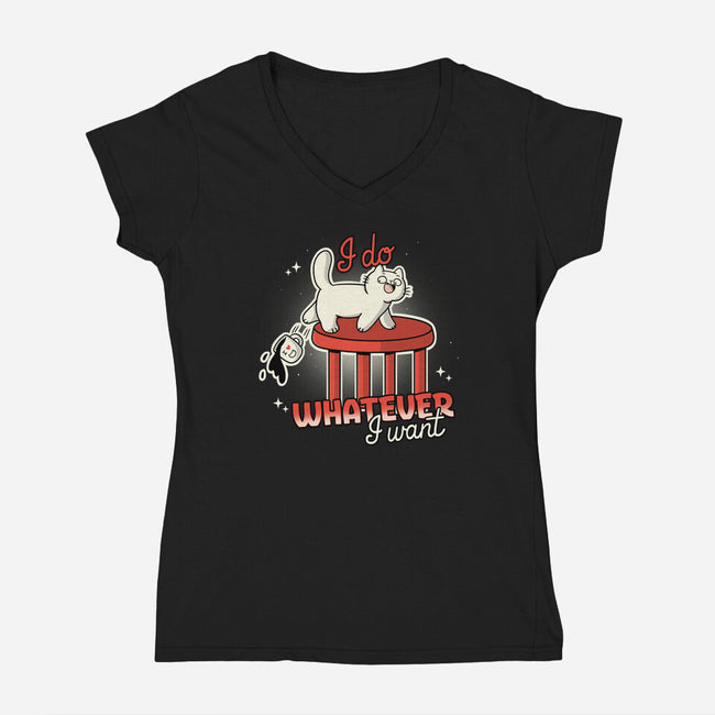 I Do Whatever I Want-Womens-V-Neck-Tee-Freecheese