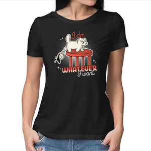 I Do Whatever I Want