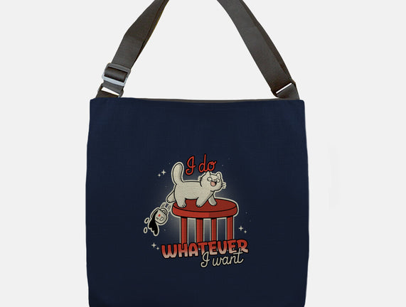 I Do Whatever I Want