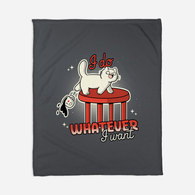 I Do Whatever I Want-None-Fleece-Blanket-Freecheese