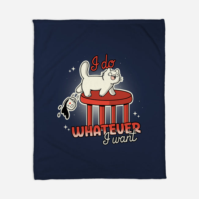 I Do Whatever I Want-None-Fleece-Blanket-Freecheese