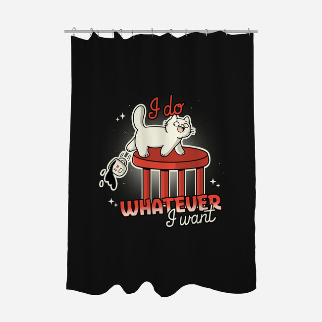 I Do Whatever I Want-None-Polyester-Shower Curtain-Freecheese