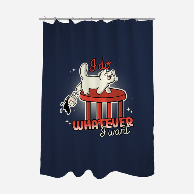 I Do Whatever I Want-None-Polyester-Shower Curtain-Freecheese