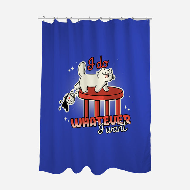 I Do Whatever I Want-None-Polyester-Shower Curtain-Freecheese