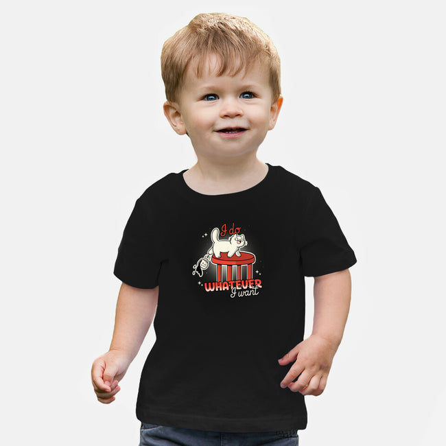 I Do Whatever I Want-Baby-Basic-Tee-Freecheese