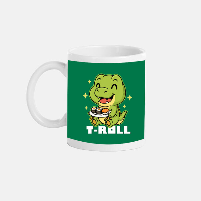 T-Roll-None-Mug-Drinkware-Lorets