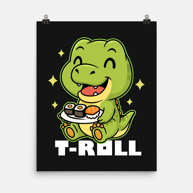T-Roll-None-Matte-Poster-Lorets