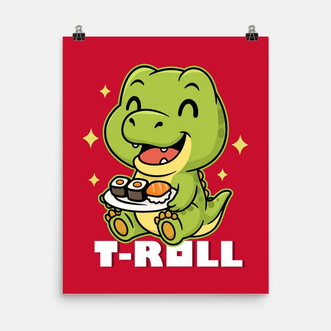 T-Roll-None-Matte-Poster-Lorets