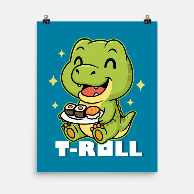 T-Roll-None-Matte-Poster-Lorets