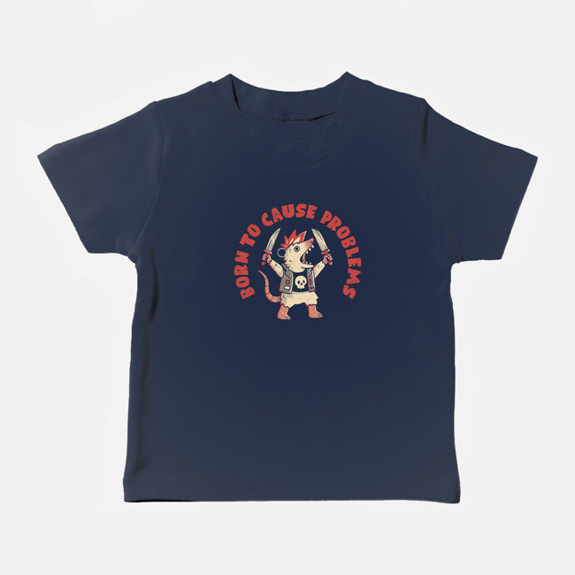 Born To Cause Problems-Baby-Basic-Tee-eduely