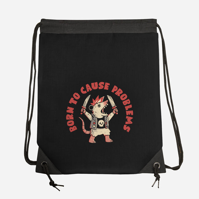 Born To Cause Problems-None-Drawstring-Bag-eduely
