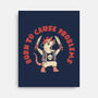 Born To Cause Problems-None-Stretched-Canvas-eduely