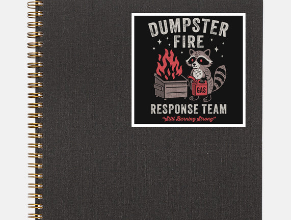 Dumpster Fire Response Team