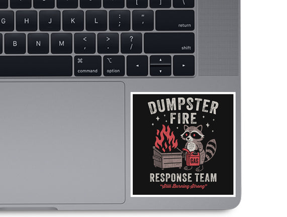 Dumpster Fire Response Team