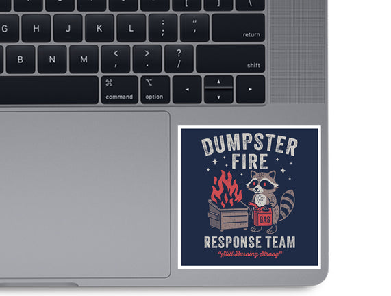 Dumpster Fire Response Team