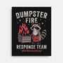 Dumpster Fire Response Team-None-Stretched-Canvas-Nemons