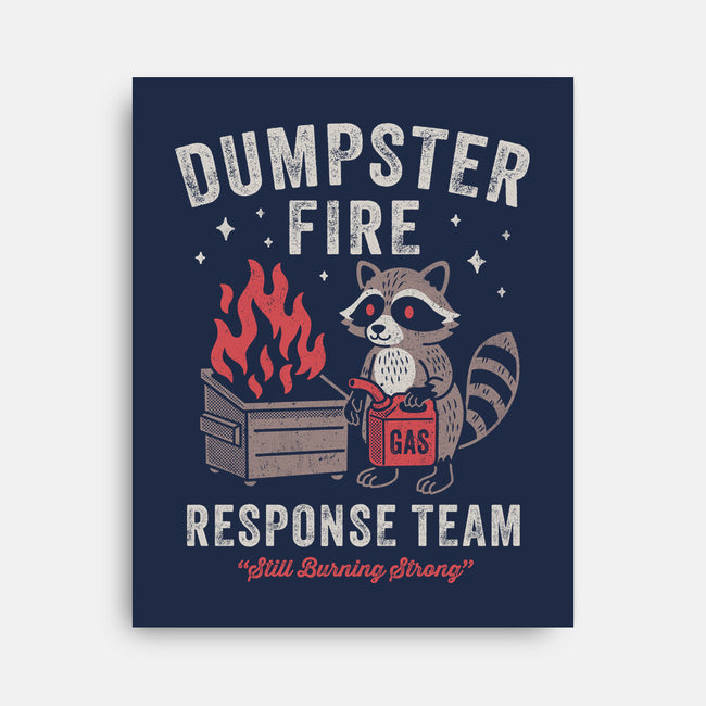 Dumpster Fire Response Team-None-Stretched-Canvas-Nemons