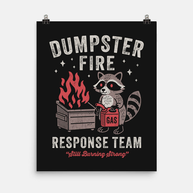 Dumpster Fire Response Team-None-Matte-Poster-Nemons