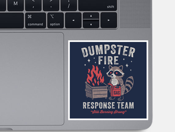 Dumpster Fire Response Team