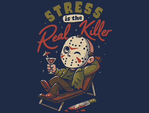 Stress Is The Real Killer
