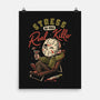 Stress Is The Real Killer-None-Matte-Poster-eduely